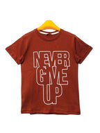 Never Give Up Light Mahroon T-Shirt Boys